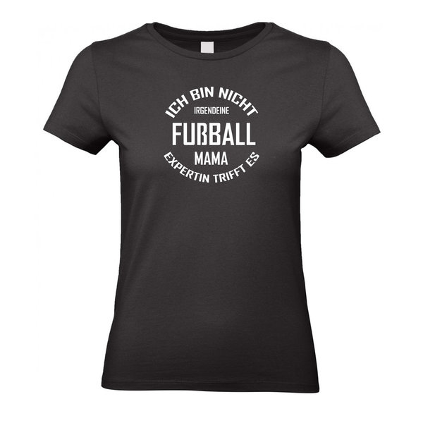 Expertin Fußballmama - Sprüche - Shirt